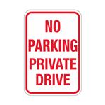 No Parking Private Drive Sign 12"x18"